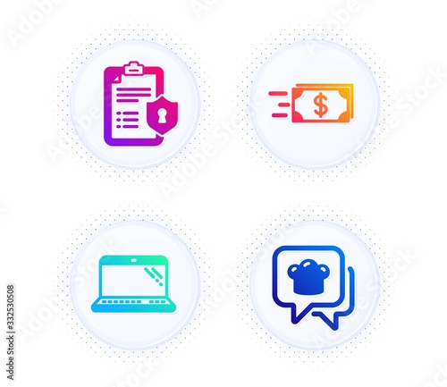Laptop, Privacy policy and Money transfer icons simple set. Button with halftone dots. Cooking hat sign. Computer, Checklist, Cash delivery. Chef. Business set. Gradient flat laptop icon. Vector