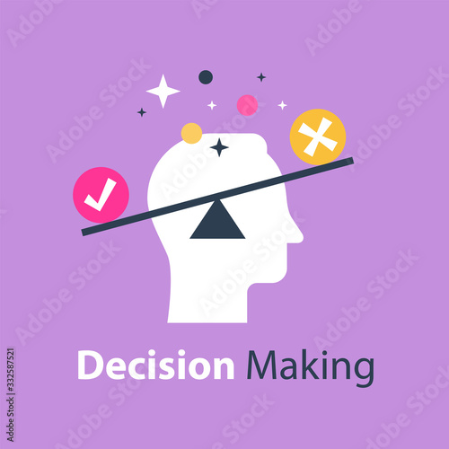 Decision making, pros and cons, versus concept, opinion poll sociology, argumentation dialog, two sides