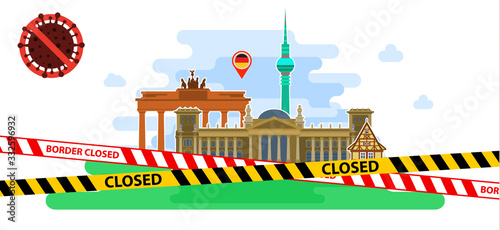 Concept of quarantine and travel. German Border is closed to stop the spread of the virus.