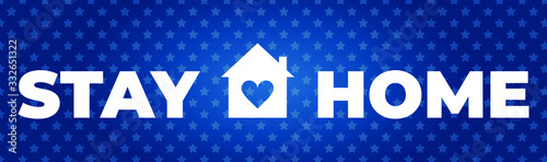 Vector illustration "Stay Home". Stay at home to stop outbreak and to prevent virus spread.