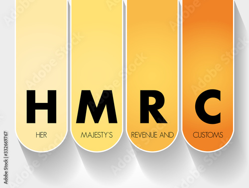 HMRC - Her Majesty's Revenue and Customs acronym, business concept background