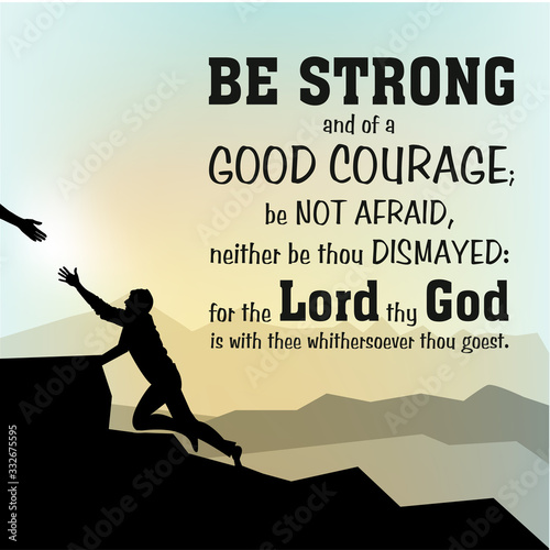 Be strong. Typography bible quote, verse. Vector illustration for your banner, card.