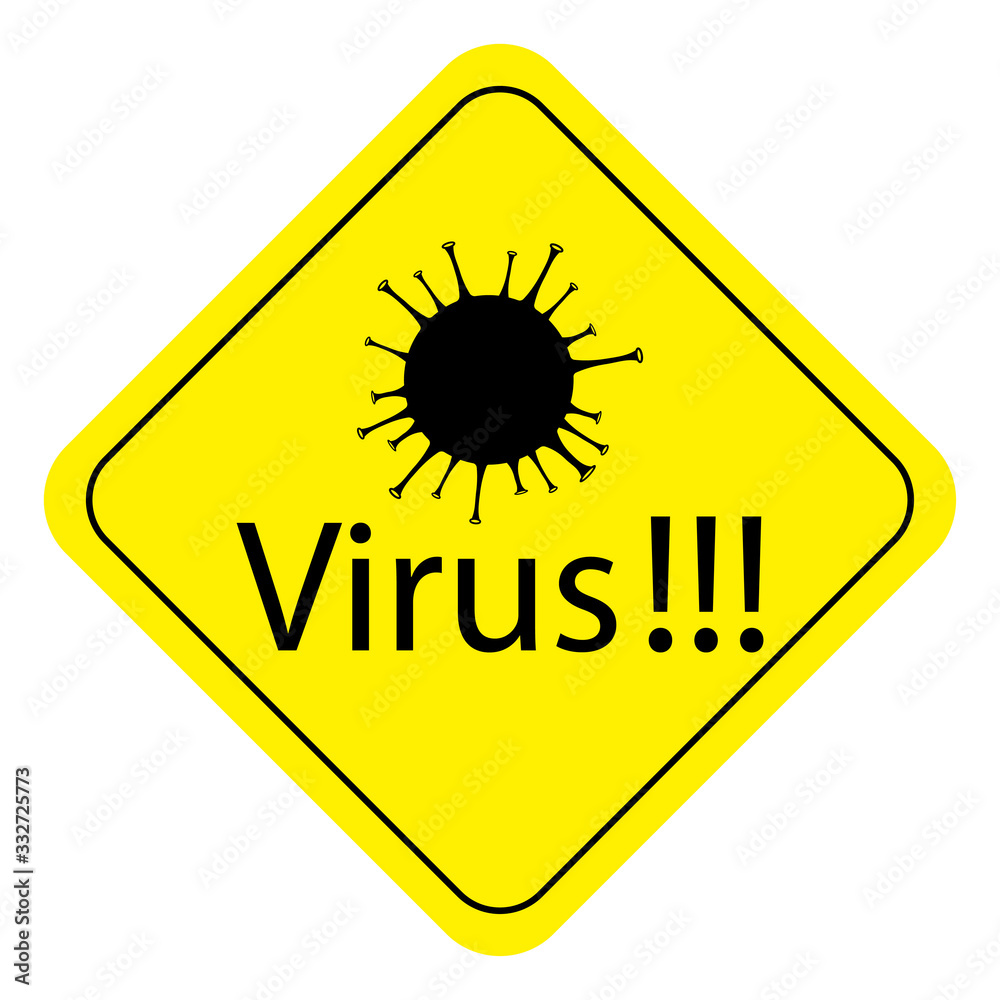 attention sign with the word Virus! attention sign with the word Virus!
