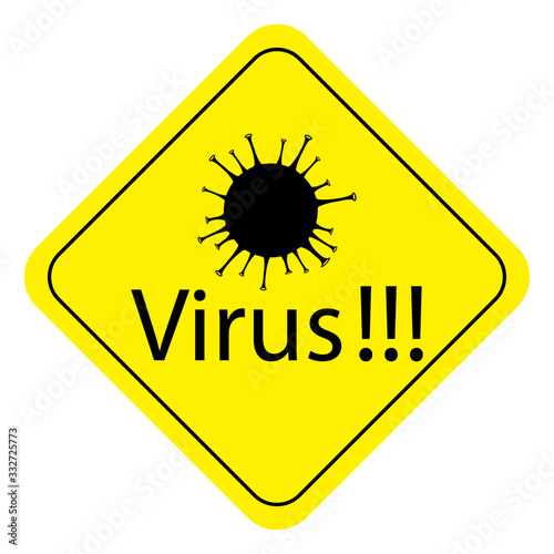 attention sign with the word Virus!