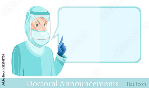 Flat vector illustration. Doctor clothed in protection suit and glass mask with big square speech bubble beside