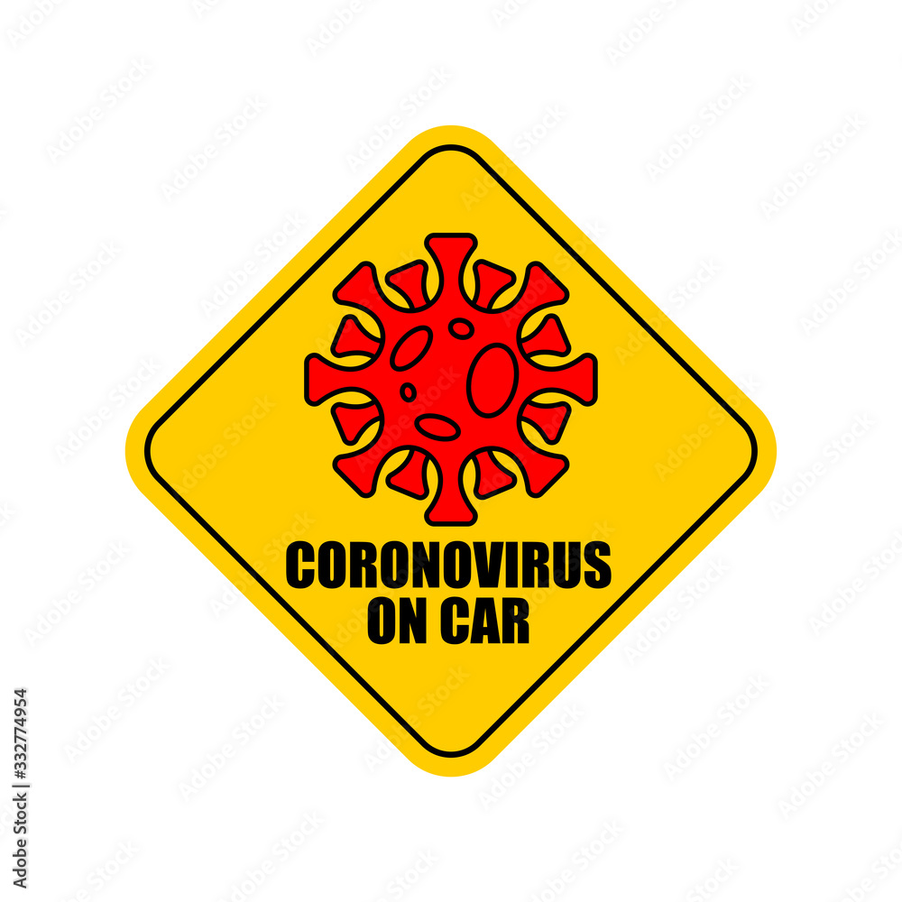 Coronavirus on car sticker Quarantine. Virus 2019-nCoV on board. Pandemic. Global epidemic disease. Sign isolation period. Deadly disease of the 21st century Coronavirus on car sticker Quarantine. Virus 2019-nCoV on board. Pandemic. Global epidemic disease. Sign isolation period. Deadly disease of the 21st century