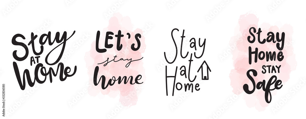 Let's stay home, Stay at home, Stay home stay safe doodle calligraphy design for Self isolation and quarantine campaign to protect yourself and save lives from virus and decease. Vector illustration.