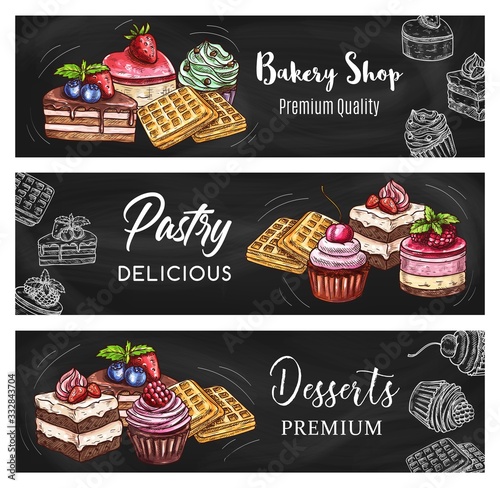 Pastry dessert blackboard banners with sweet food chalk sketches. Vector cakes, chocolate cupcake and muffin with cream and fruits, Belgian waffles, cheesecake and strawberry pudding, pie and tart