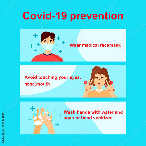 COVID-19 preventions infographic,wear medical face mask,avoid touching eyes nose mouth,and washing hands with soap or hand sanitize