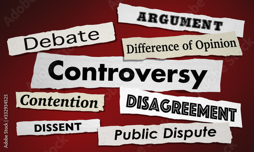 Controversy Newspaper Headlines Dispute Controversial Story Article Topic 3d Illustration