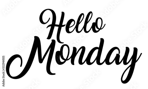 Hello Monday Creative handwritten lettering on white background