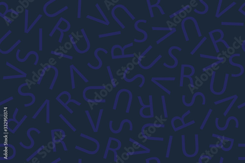 Virus. A seamless pattern of the letters of the word 'virus'; typographic background. Variation in dark gray.