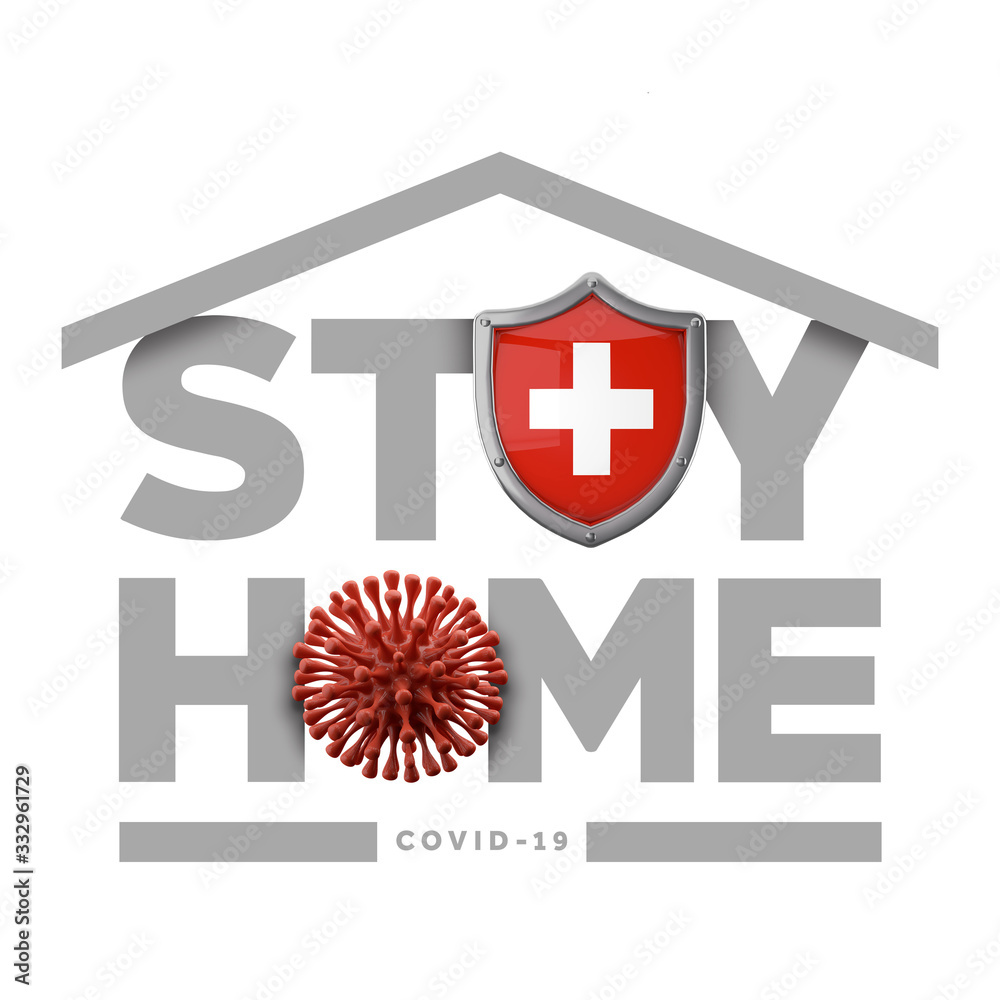 Switzerland coronavirus outbreak stay home message. 3D Rendering Switzerland coronavirus outbreak stay home message. 3D Rendering