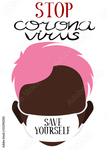 Stop coronavirus. Use the mask, save yourself. Postcard, information brochure. Preventive measures. Person with pink hair.