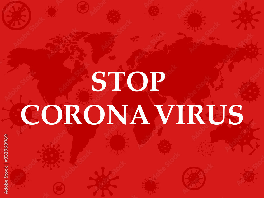 Coronavirus banner background vector illustration. Stop virus concept.  Virus Wuhan from China. Dangerous world pandemic 