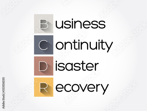 BCDR - Business Continuity Disaster Recovery acronym, business concept background