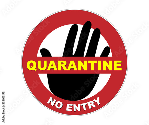 Schild, Siegel und Button in englisch „QUARANTINE“ und „No entry“  Vektor Illustration isoliert auf weißem Hintergrund