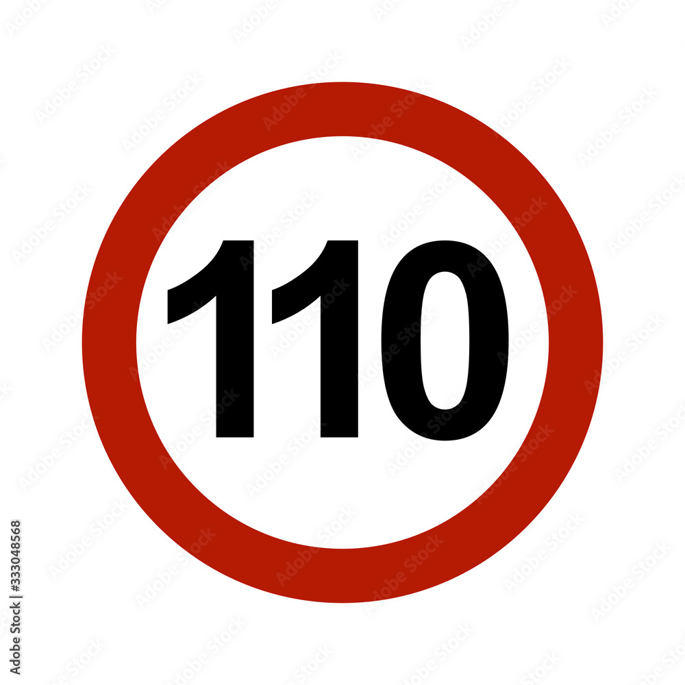 Speed limit traffic sign for 110 km/h Speed limit traffic sign for 110 km/h