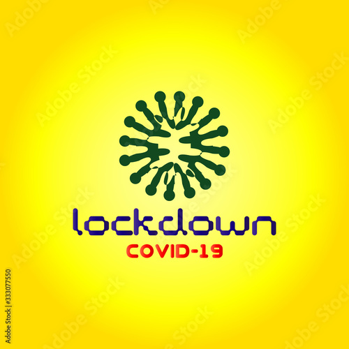 Illustrations concept Novel Coronavirus COVID-19, 2019-nCov Lockdown. Virus from Wuhan China. Virus infections prevention logo and symbol. Lockdown to prevent spreading virus.