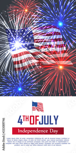 Fourth of July happy independence day vertical banner. Celebration flyer with USA flag and realistic dazzling display of fireworks. National patriotic and political holiday poster vector illustration.