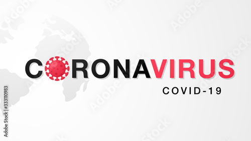 Novel Coronavirus banner. Virus Covid 19, NCP.  Background with planet Earth shape , Coronavirus cell and text. Stock vector illustration.