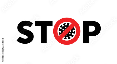 Stop coronavirus concept sign with cell of covid19 and red prohibit sign vector illustration