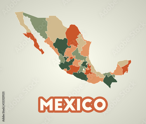 Mexico poster in retro style. Map of the country with regions in autumn color palette. Shape of Mexico with country name. Powerful vector illustration.
