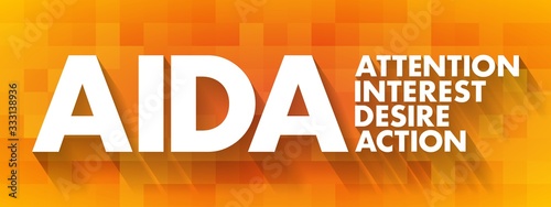 AIDA (marketing) - Attention Interest Desire Action acronym, business concept background
