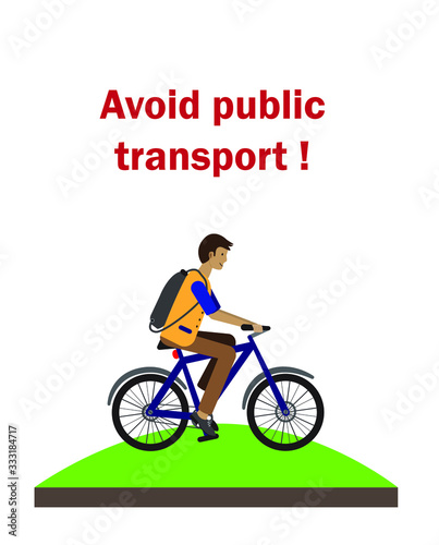 Man rides a bicycle. Avoid Public Transport concept. Man uses personal transport. Self-quarantine, social distancing. Stop coronavirus. Flat vector Illustration isolated on white background.