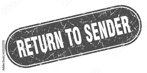 return to sender sign. return to sender grunge black stamp. Label