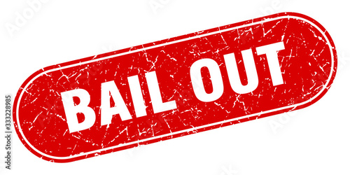bail out sign. bail out grunge red stamp. Label