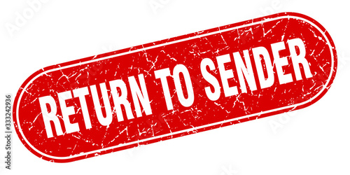 return to sender sign. return to sender grunge red stamp. Label