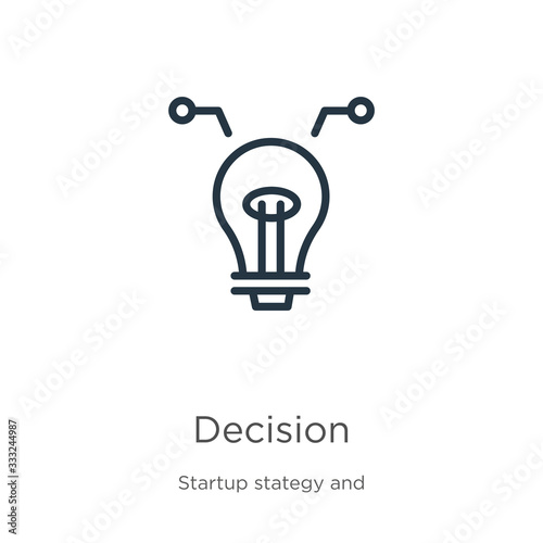 Decision icon. Thin linear decision outline icon isolated on white background from startup collection. Line vector sign, symbol for web and mobile