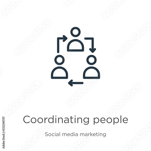 Coordinating people icon. Thin linear coordinating people outline icon isolated on white background from social collection. Line vector sign, symbol for web and mobile photo