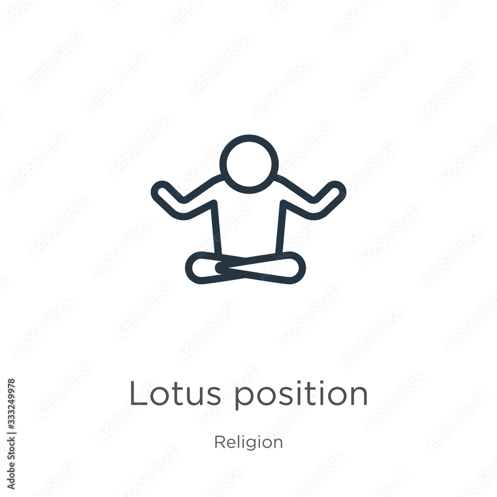 Fototapeta premium Lotus position icon. Thin linear lotus position outline icon isolated on white background from religion collection. Line vector sign, symbol for web and mobile