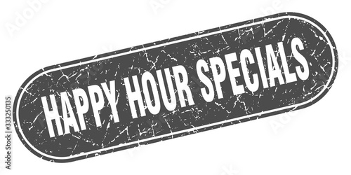 happy hour specials sign. happy hour specials grunge black stamp. Label