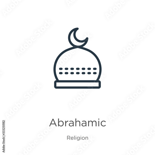Abrahamic icon. Thin linear abrahamic outline icon isolated on white background from religion collection. Line vector sign, symbol for web and mobile