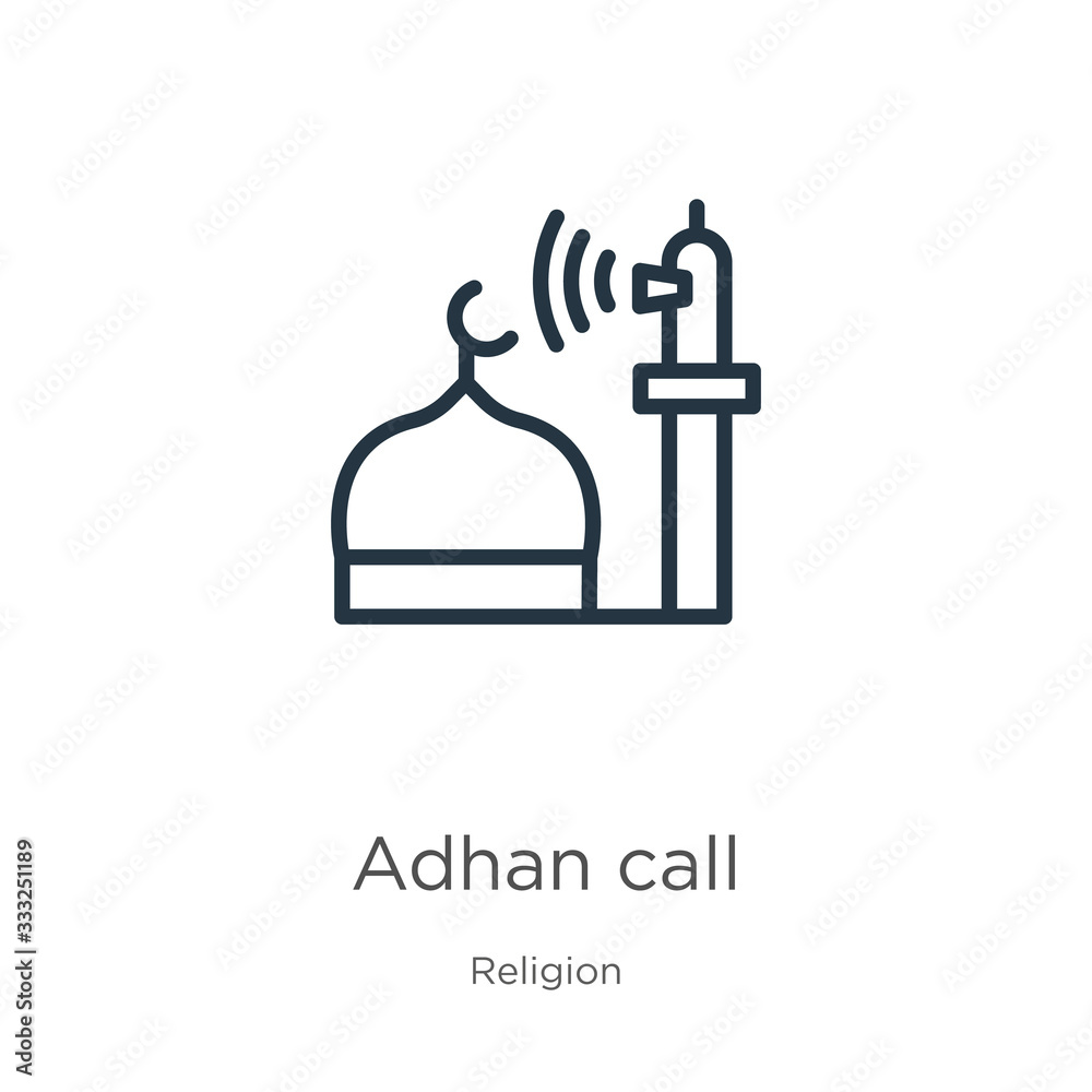 Adhan call icon. Thin linear adhan call outline icon isolated on white background from religion collection. Line vector sign, symbol for web and mobile Adhan call icon. Thin linear adhan call outline icon isolated on white background from religion collection. Line vector sign, symbol for web and mobile