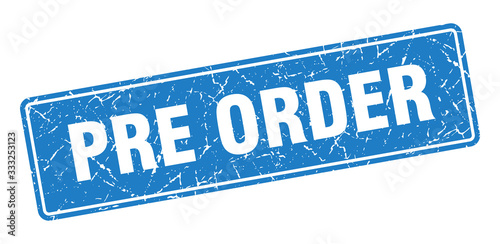 pre order stamp. pre order vintage blue label. Sign