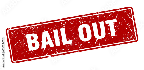 bail out stamp. bail out vintage red label. Sign