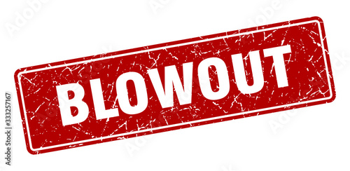 blowout stamp. blowout vintage red label. Sign