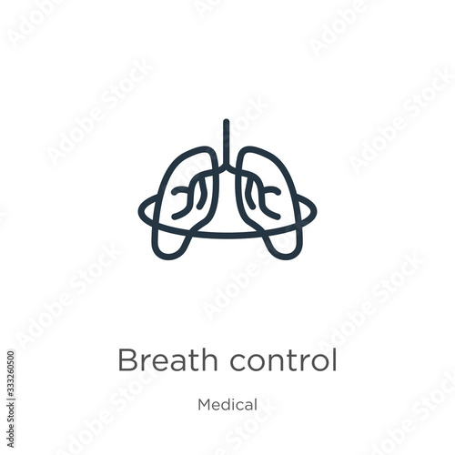 Breath control icon. Thin linear breath control outline icon isolated on white background from medical collection. Line vector sign, symbol for web and mobile