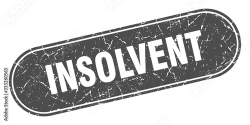 insolvent sign. insolvent grunge black stamp. Label