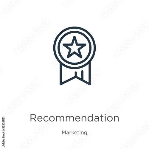 Recommendation icon. Thin linear recommendation outline icon isolated on white background from marketing collection. Line vector sign, symbol for web and mobile