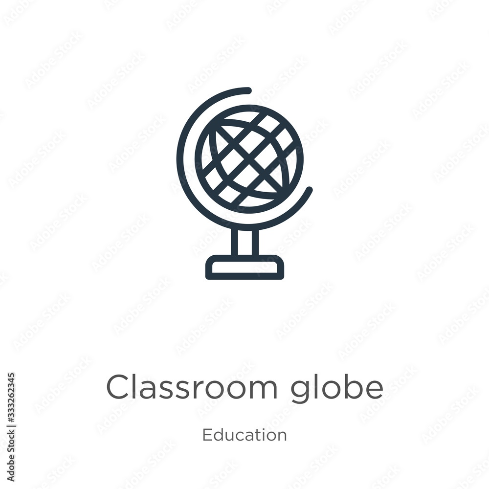 Classroom globe icon. Thin linear classroom globe outline icon isolated on white background from education collection. Line vector sign, symbol for web and mobile Classroom globe icon. Thin linear classroom globe outline icon isolated on white background from education collection. Line vector sign, symbol for web and mobile