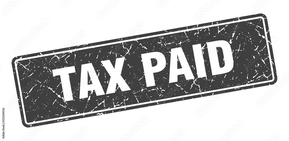 tax paid stamp. tax paid vintage gray label. Sign