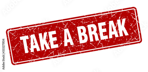 take a break stamp. take a break vintage red label. Sign