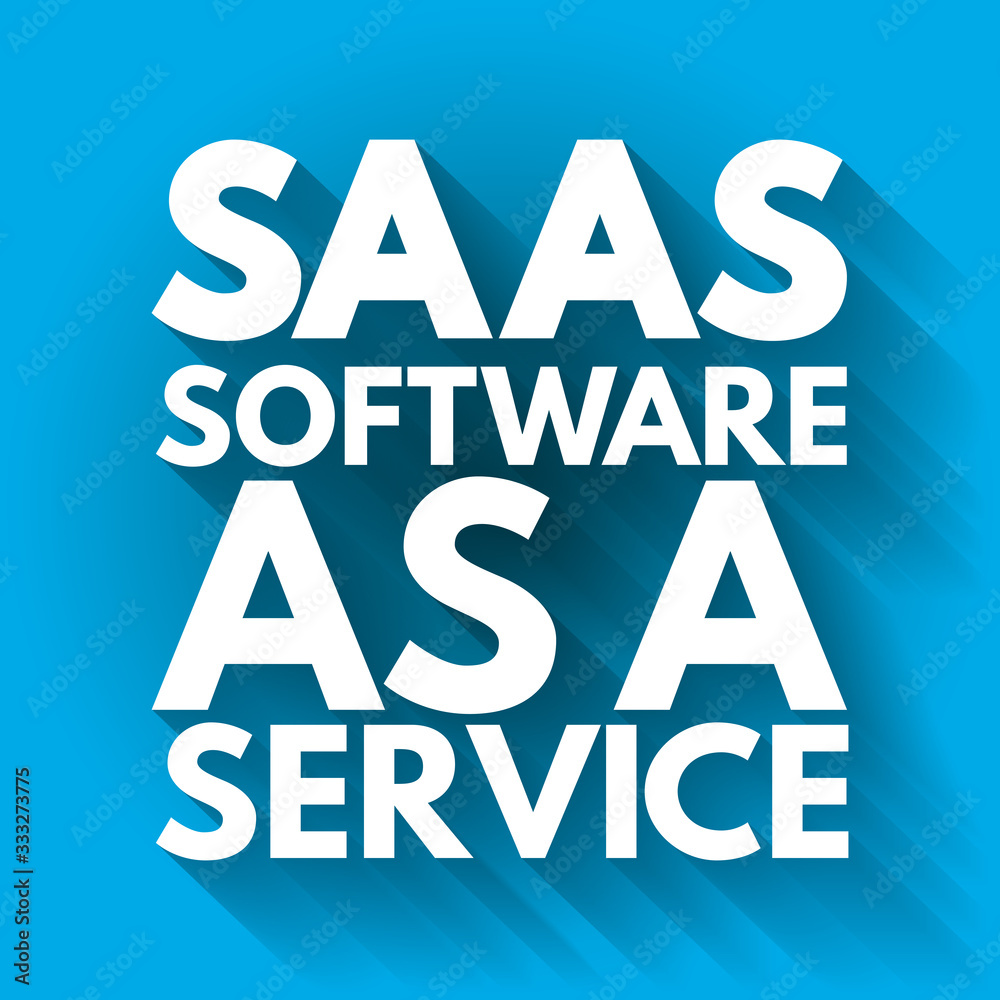 SAAS - Software As A Service acronym, business concept background