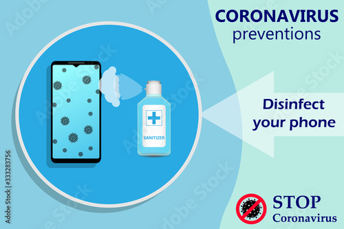 Sanitize smartphone. Cleaning mobile phone to eliminate germs, coronavirus Covid-19. Stop Coronavirus. Hygiene concept.