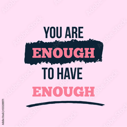 You are enough wisdom motivational quote poster  wall decoration  dream banner